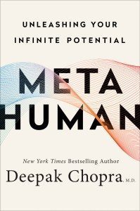 Metahuman: Unleashing Your Infinite Potential (Harmony Books/Random House), is available wherever books are sold.