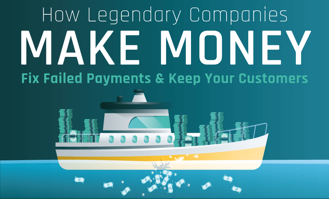 Improve Customer Retention by Fixing Failed Payments