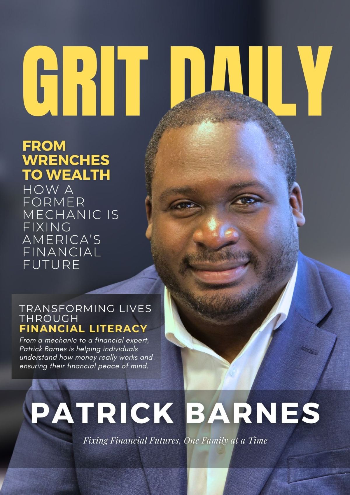 Patrick Barnes: From Wrenches to Wealth, How a Former Mechanic Is Fixing America’s Financial Future